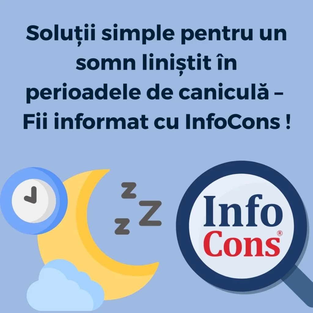 Soluții simple pentru un somn liniștit în perioadele de caniculă – Fii informat cu InfoCons Protecția Consumatorului !
