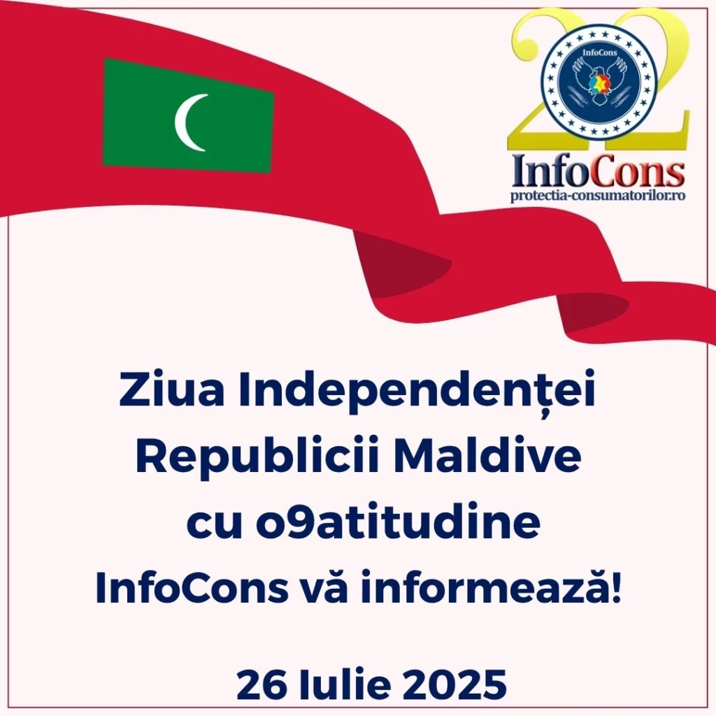 Ziua Independenţei Republicii Maldive cu o9atitudine ! InfoCons Protecția Consumatorului vă informează !