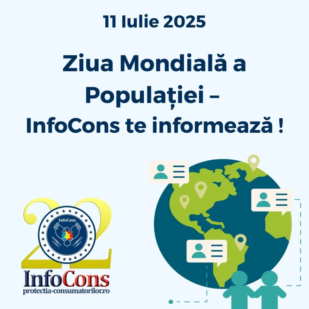 Ziua Mondială a Populației – InfoCons Protecția Consumatorului te informează !