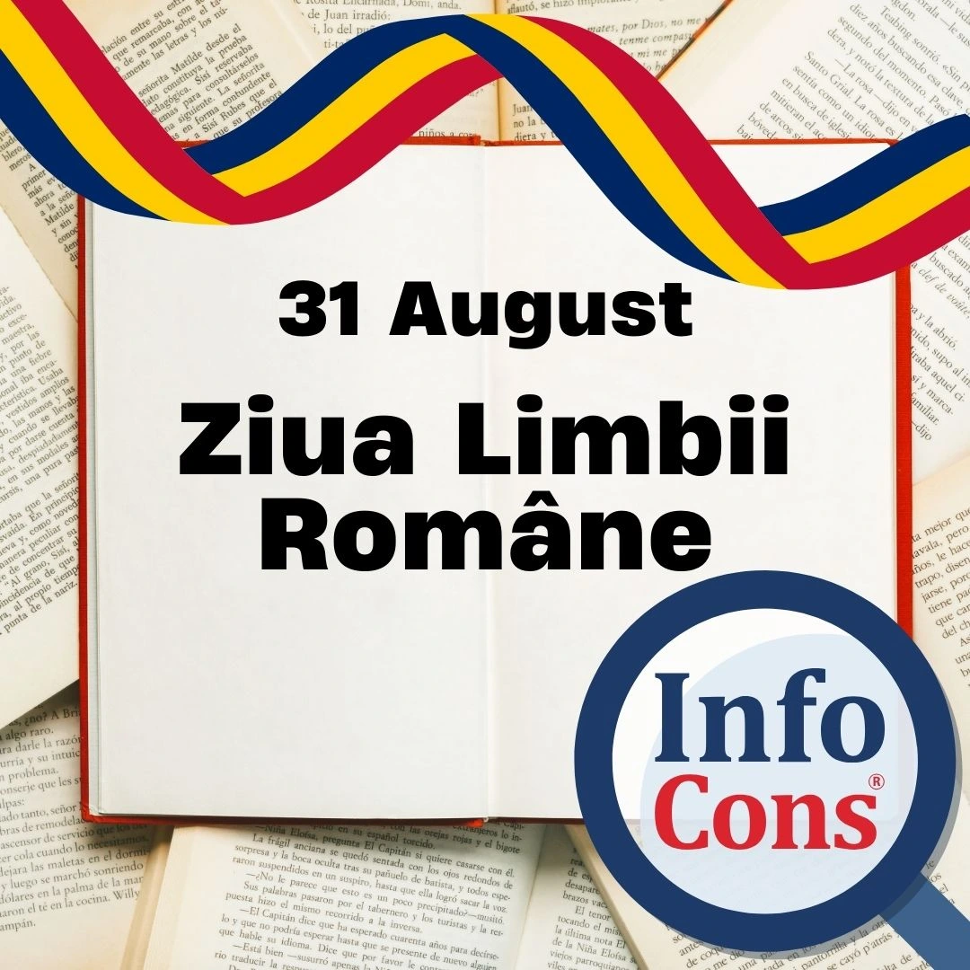 Ziua Limbii Române - InfoCons Protecția Consumatorilor informează comunitățile vorbitoare de română prin Aplicația InfoCons !