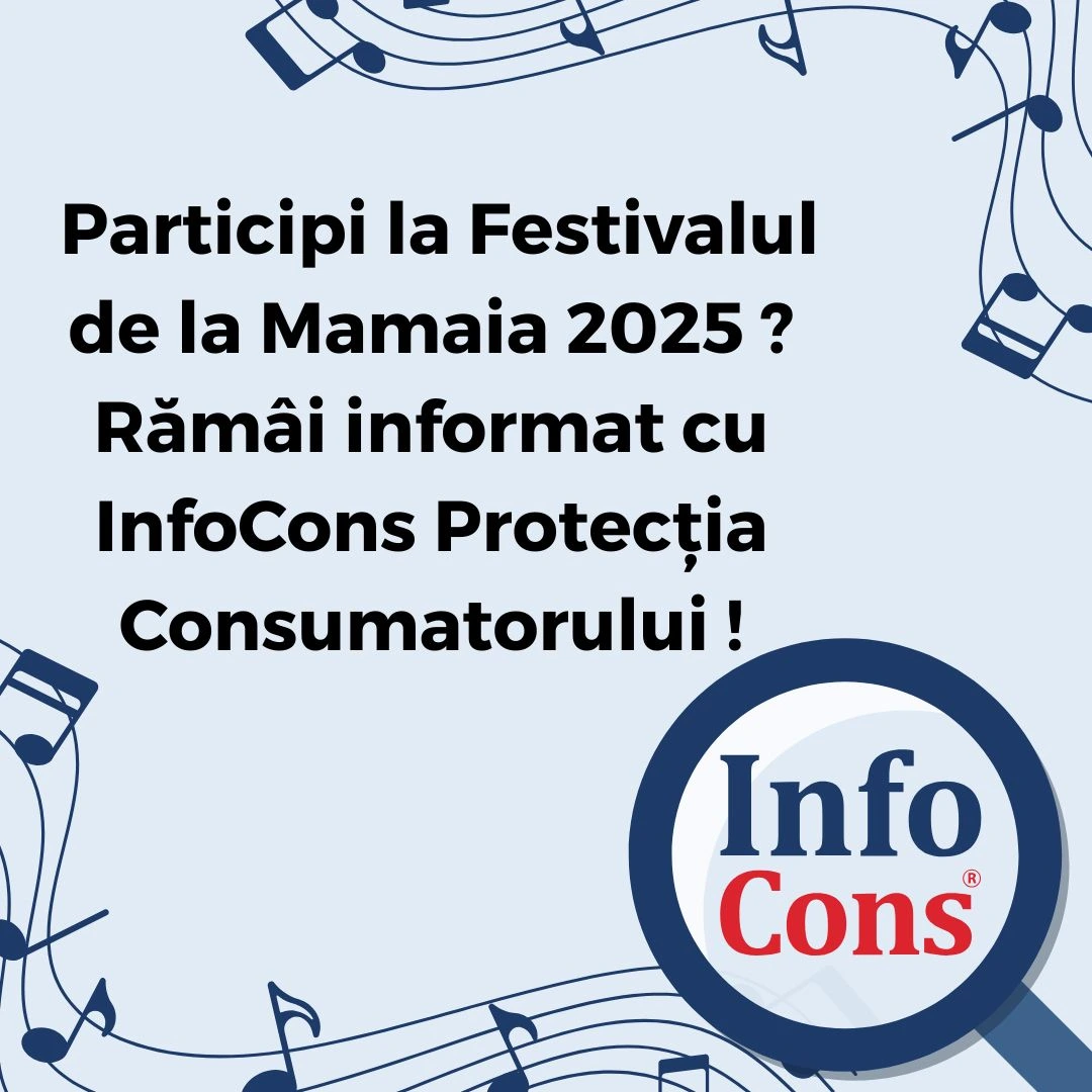 Participi la Festivalul de la Mamaia ? Rămâi informat cu InfoCons Protecția Consumatorului !