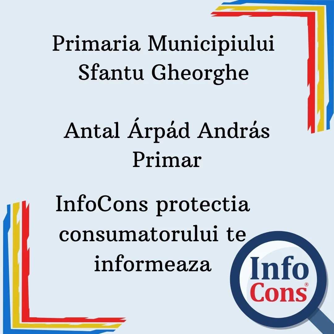 Primaria Municipiului Sfantu Gheorghe – Domnul Antal Árpád András – Primar – InfoCons protectia consumatorilor te asigura