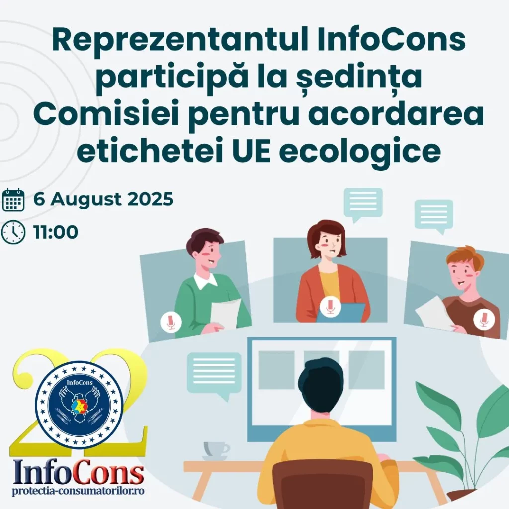 Reprezentantul InfoCons - Protecția Consumatorului participă la ședința Comisiei pentru acordarea etichetei UE ecologice