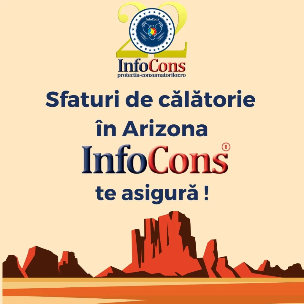 Sfaturi de călătorie în Arizona - Statele Unite ale Americii SUA / United States of America USA – InfoCons Protecția Consumatorului te asigură !