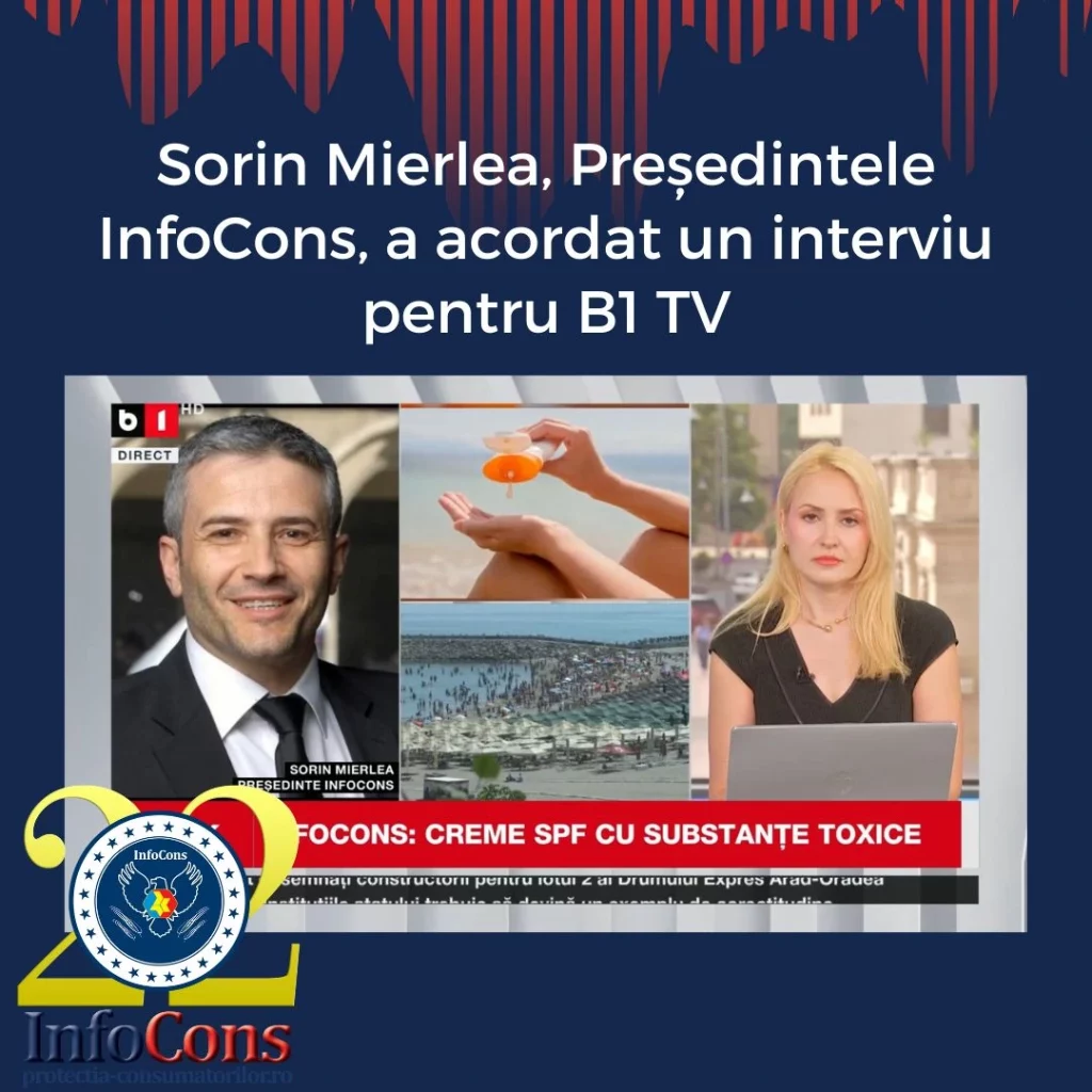 Sorin Mierlea , Președintele InfoCons - Protectia Consumatorilor , a acordat un interviu pentru B1 TV august 2025