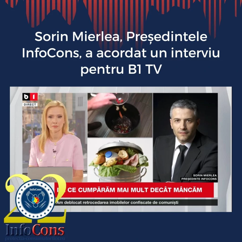 Sorin Mierlea , Președintele InfoCons Protecția Consumatorului , a acordat un interviu pentru B1 TV