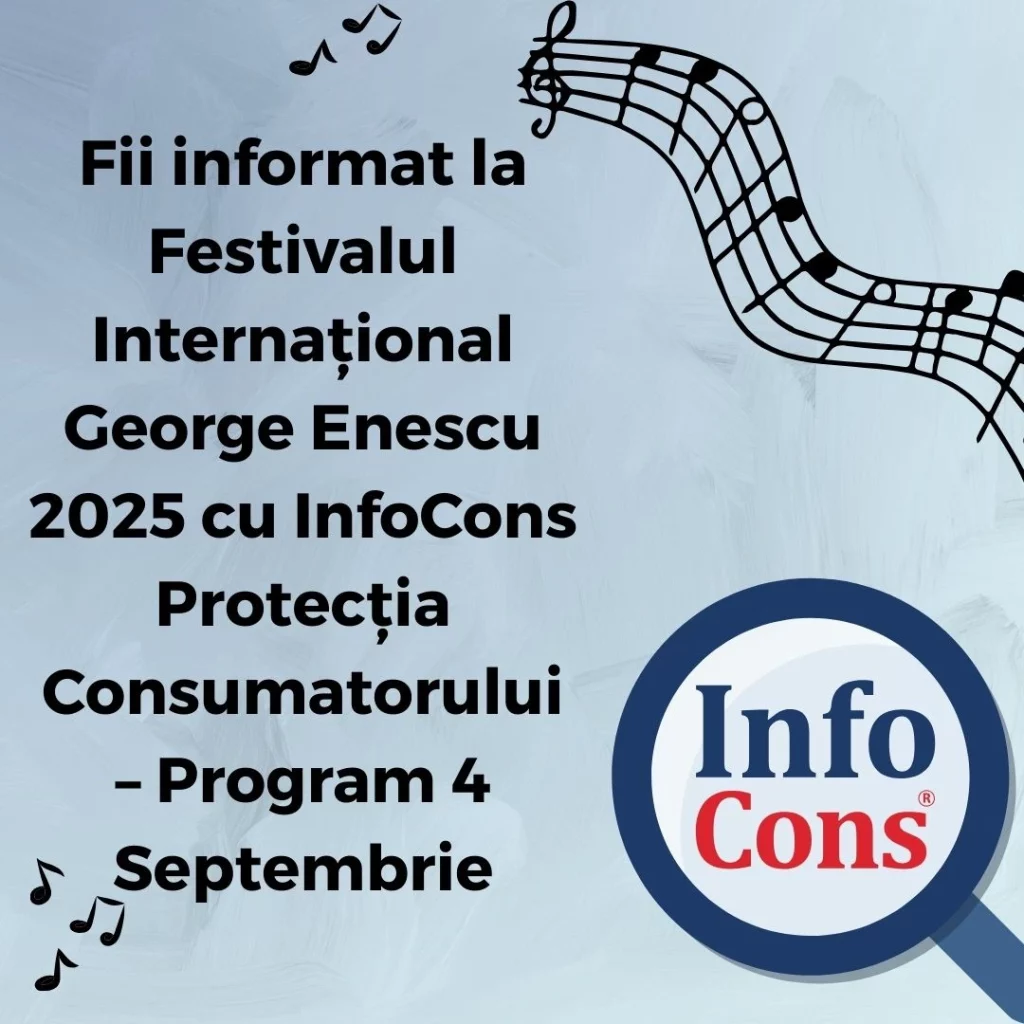 Fii informat la Festivalul Internațional George Enescu 2025 cu InfoCons Protecția Consumatorului &ndash; Program 4 Septembrie