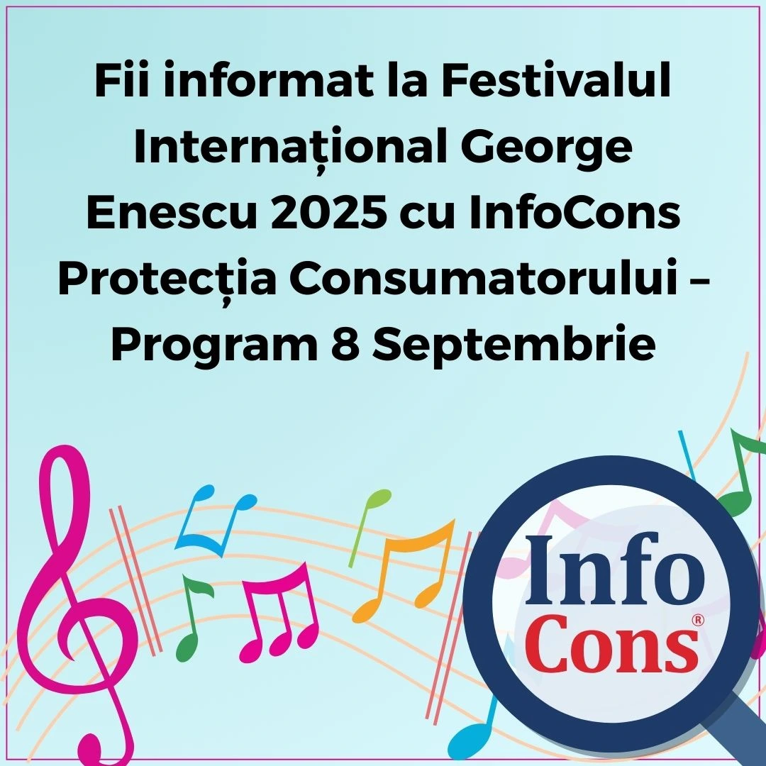 Fii informat la Festivalul Internațional George Enescu 2025 cu InfoCons Protecția Consumatorului – Program 8 Septembrie