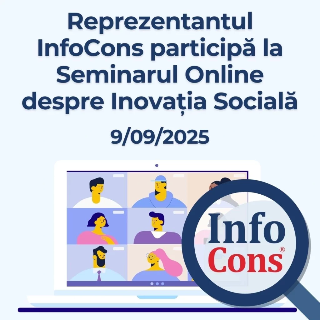 Reprezentantul InfoCons Protecția Consumatorului participă la Seminarul Online despre Inovația Socială