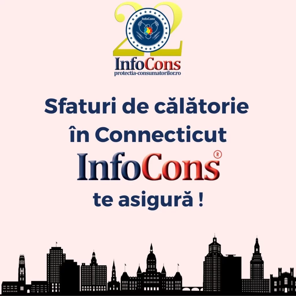 Sfaturi de călătorie în Connecticut - Statele Unite ale Americii SUA / United States of America USA – InfoCons Protecția Consumatorului te asigură !