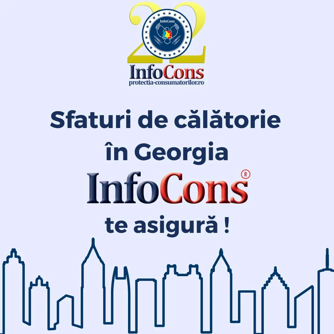 Sfaturi de călătorie în Georgia – Statele Unite ale Americii SUA / United States of America USA – InfoCons Protecția Consumatorilor te asigură !