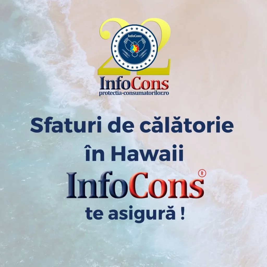 Sfaturi de călătorie &icirc;n Hawaii - Statele Unite ale Americii SUA / United States of America USA &ndash; InfoCons Protecția Consumatorilor te asigură !