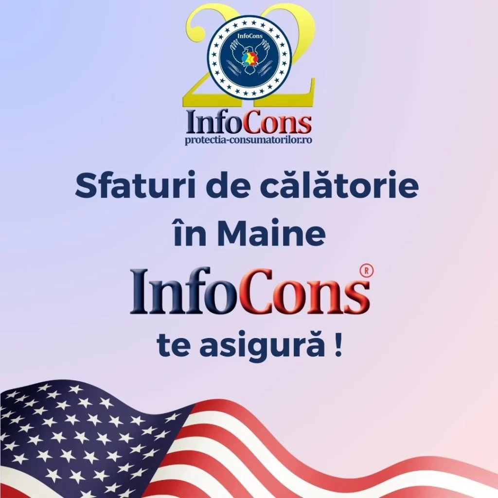 Sfaturi de călătorie &icirc;n Maine - Statele Unite ale Americii SUA / United States of America USA &ndash; InfoCons Protecția Consumatorilor te asigură !