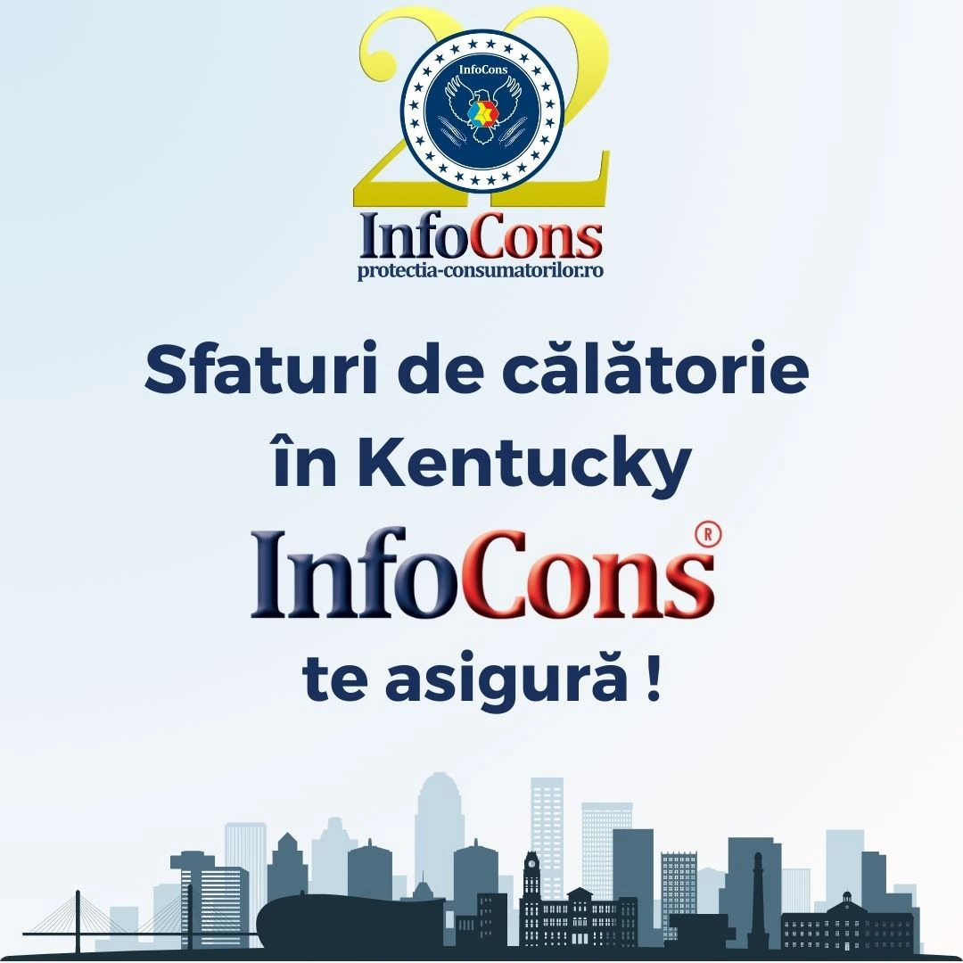 Sfaturi de călătorie în Kentucky - Statele Unite ale Americii SUA / United States of America USA – InfoCons Protecția Consumatorilor te asigură !