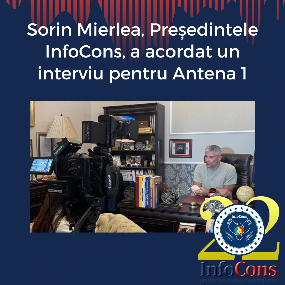 Sorin Mierlea , Președintele InfoCons - Protecția Consumatorilor , a acordat un interviu pentru Antena 1