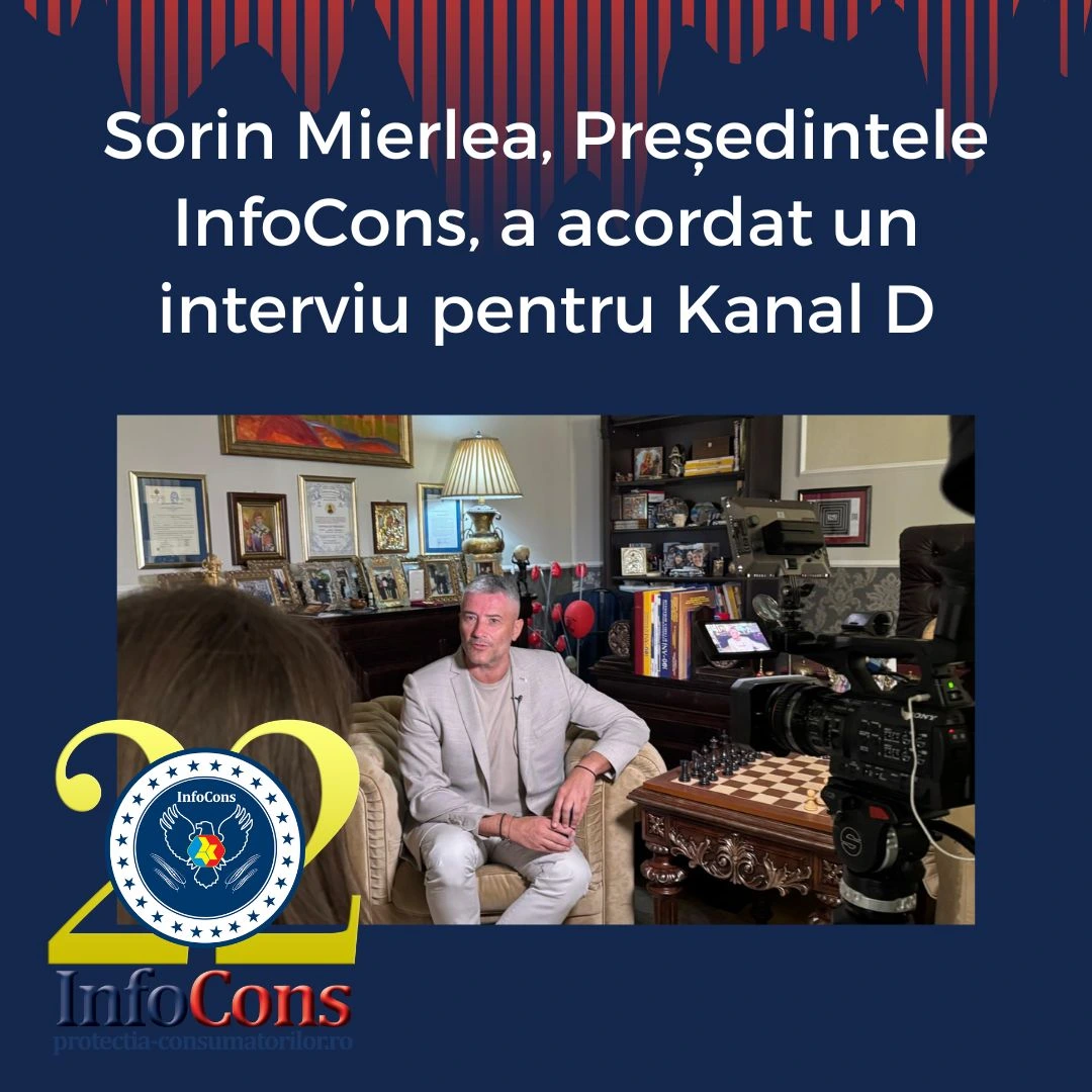 Sorin Mierlea , Președintele InfoCons Protecția Consumatorului , a acordat un interviu pentru Kanal D