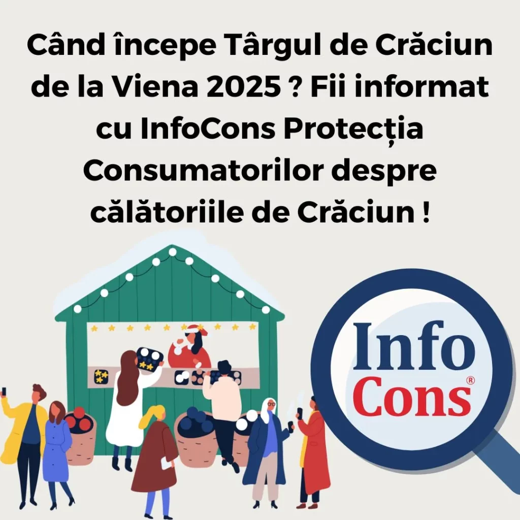 Când începe Târgul de Crăciun de la Viena 2025 ? Fii informat cu InfoCons Protecția Consumatorilor despre călătoriile de Crăciun !