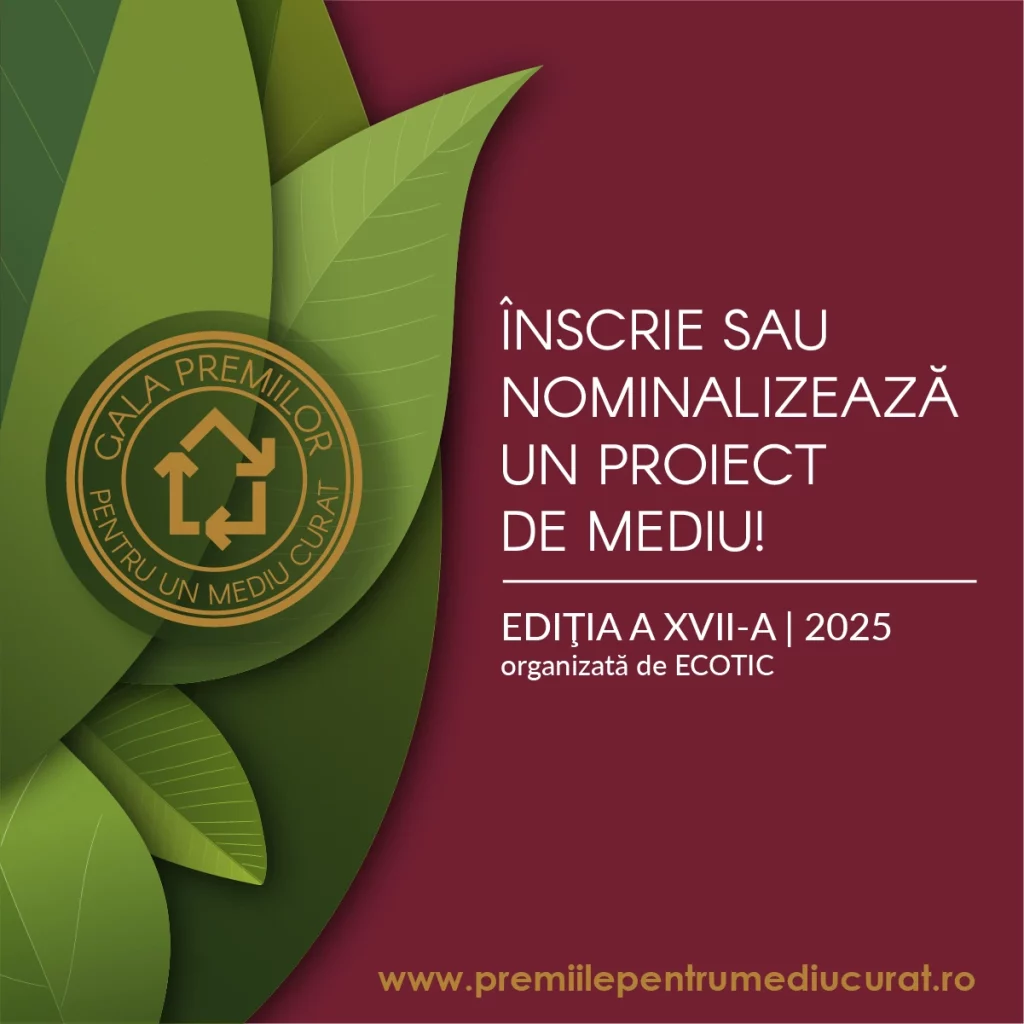 ECOTIC a lansat noua ediție a Galei Premiilor pentru un Mediu Curat - Rămâi informat cu InfoCons Protecția Consumatorilor