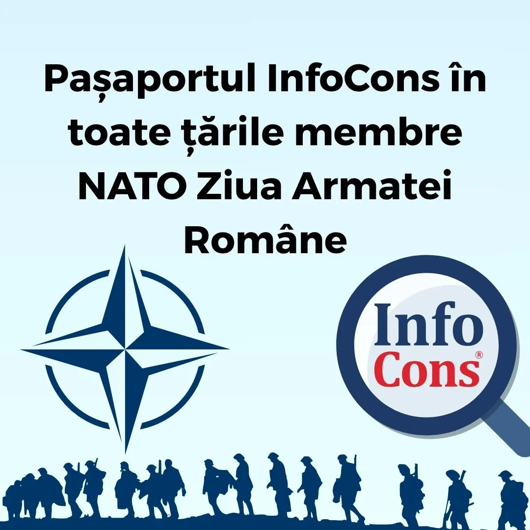 Pașaportul InfoCons în toate țările membre NATO – Organizația Tratatului Atlanticului de Nord / North Atlantic Treaty Organization / OTAN – Organisation du traité de l’Atlantique nord de Ziua Armatei Române !