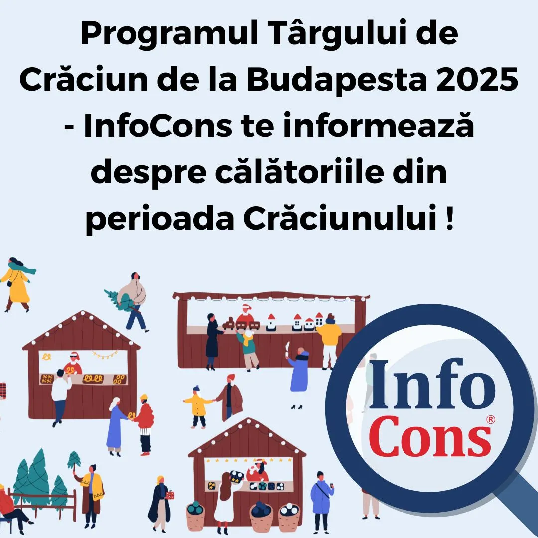 Programul Târgului de Crăciun de la Budapesta 2025 - InfoCons Protecția Consumatorilor te informează despre călătoriile din perioada Crăciunului !