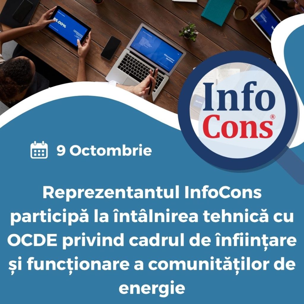 Reprezentantul InfoCons Protecția Consumatorului participă la întâlnirea tehnică cu OCDE privind cadrul de înființare și funcționare a comunităților de energie