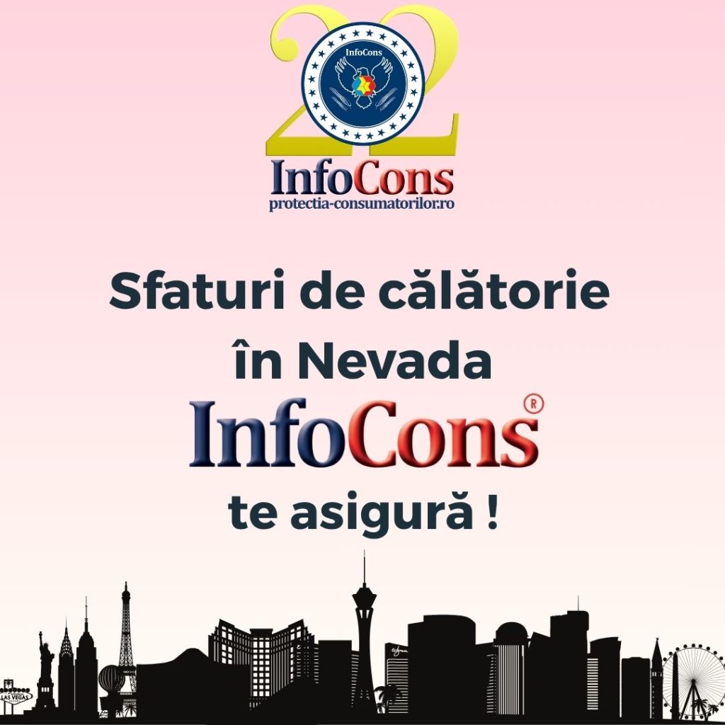 Sfaturi de călătorie în Nevada - Statele Unite ale Americii SUA / United States of America USA – InfoCons Protecția Consumatorilor te asigură !