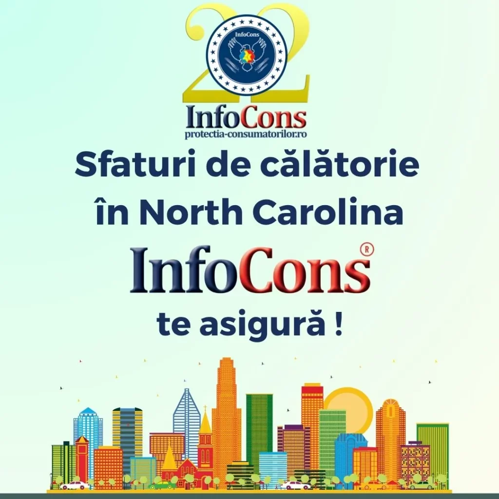 Sfaturi de călătorie în North Carolina Statele Unite ale Americii SUA / United States of America USA – InfoCons Protecția Consumatorului te asigură