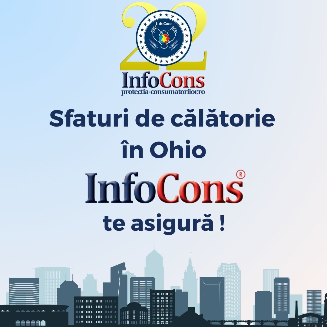 Sfaturi de călătorie în Ohio - Statele Unite ale Americii SUA / United States of America USA – InfoCons Protecția Consumatorilor te asigură !