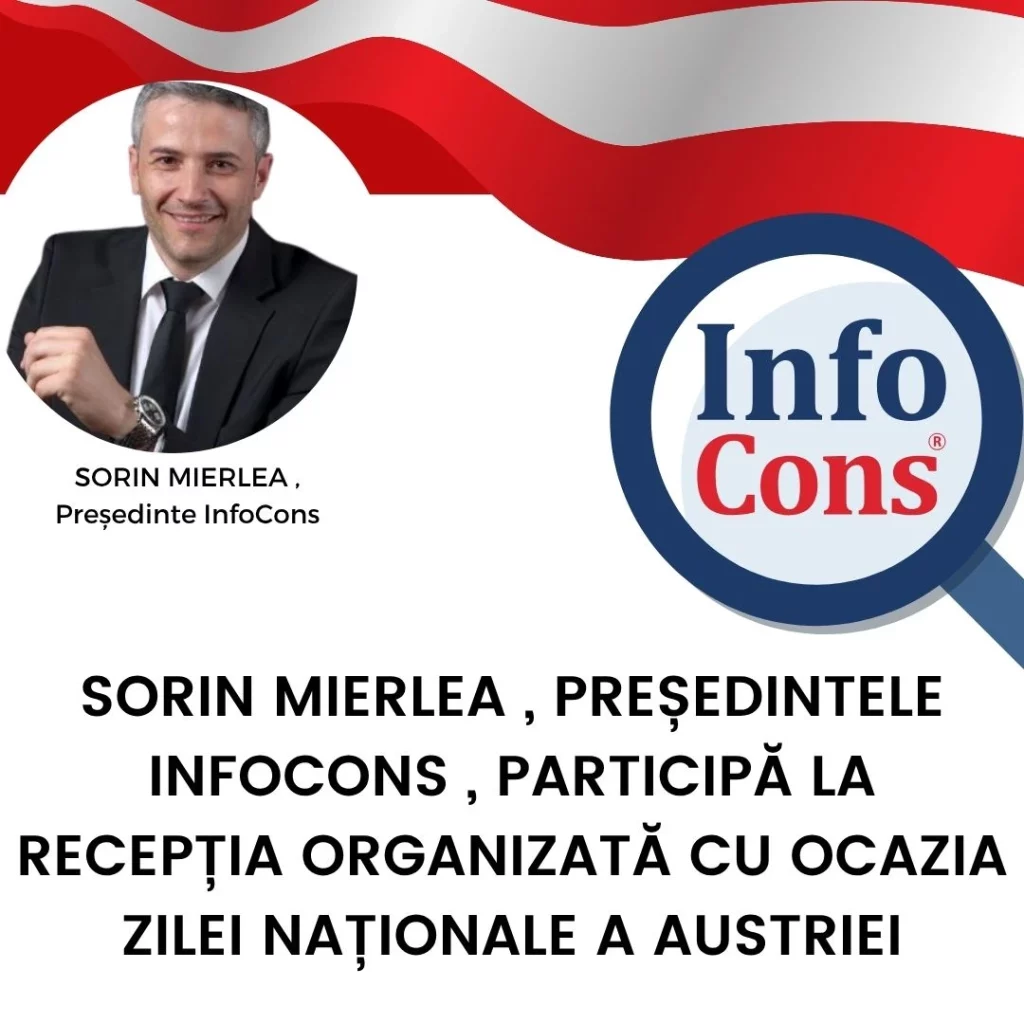 Sorin Mierlea , Președintele InfoCons Protecția Consumatorului , participă la recepția organizată cu ocazia Zilei Naționale a Austriei