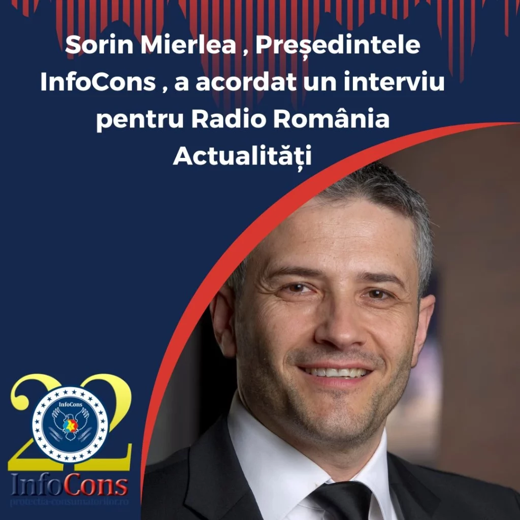 Sorin Mierlea , Președintele InfoCons Protecția Consumatorilor , a acordat un interviu pentru Radio România Actualități pe tema Alertelor de Halloween și Black Friday