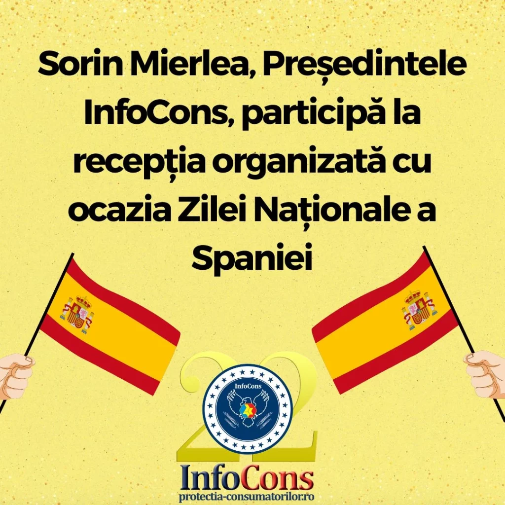 Sorin Mierlea , Președintele InfoCons Protecția Consumatorului , participă la recepția organizată cu ocazia Zilei Naționale a Spaniei
