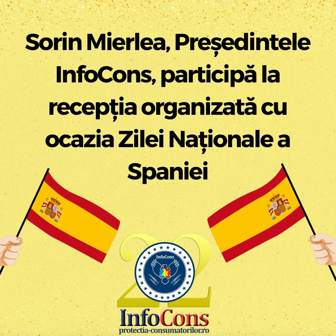 Sorin Mierlea , Președintele InfoCons Protecția Consumatorului , participă la recepția organizată cu ocazia Zilei Naționale a Spaniei