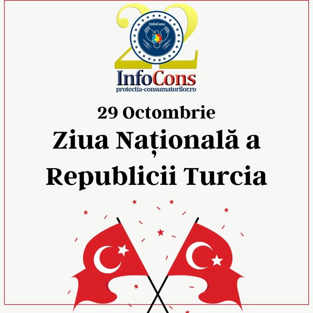 Ziua Națională a Republicii Turcia - InfoCons Protecția Consumatorilor te informează !