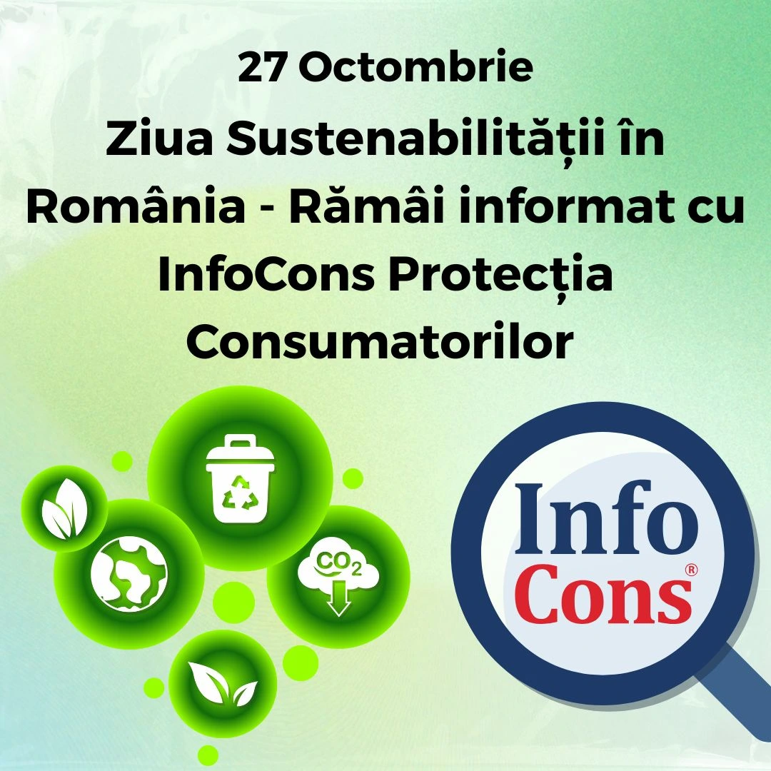 Ziua Sustenabilității în România - Rămâi informat cu InfoCons Protecția Consumatorilor