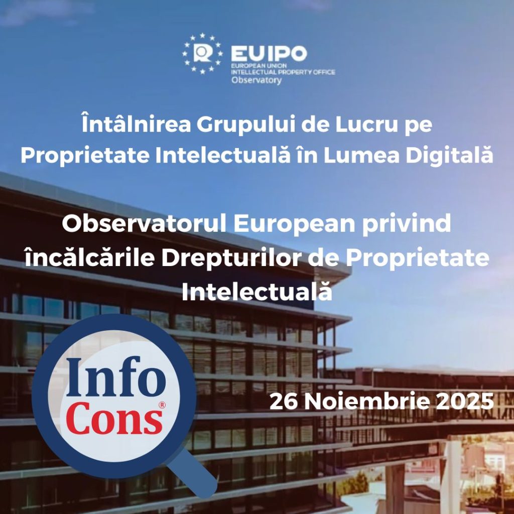 Sorin Mierlea , Președintele InfoCons Protecția Consumatorilor , participă la Întâlnirea Grupului de Lucru pentru Proprietate Intelectuală în Lumea Digitală din cadrul Observatorului EUIPO