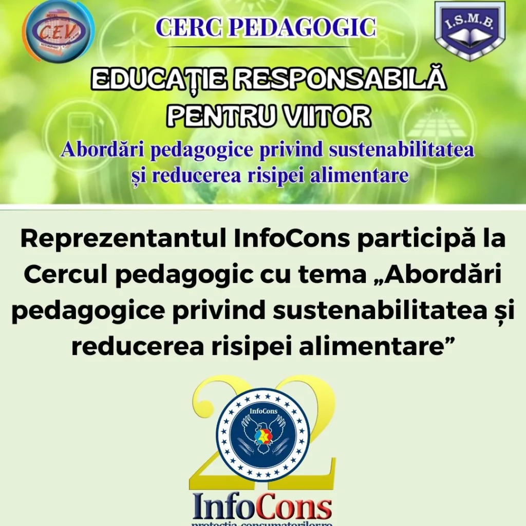 Reprezentantul InfoCons Protecția Consumatorilor participă la Cercul pedagogic cu tema „Abordări pedagogice privind sustenabilitatea și reducerea risipei alimentare”