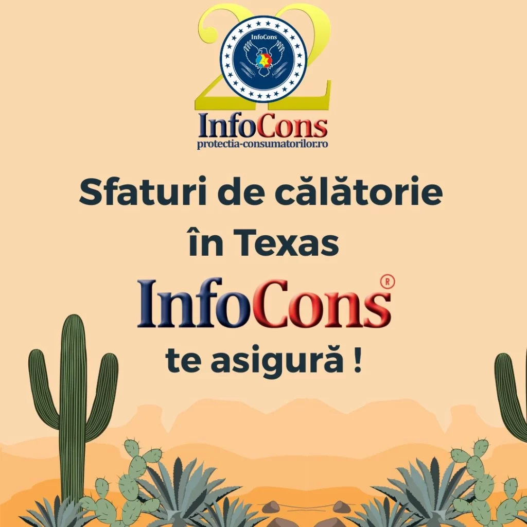 Sfaturi de călătorie în Texas - Statele Unite ale Americii SUA / United States of America USA – InfoCons Protecția Consumatorilor te asigură !