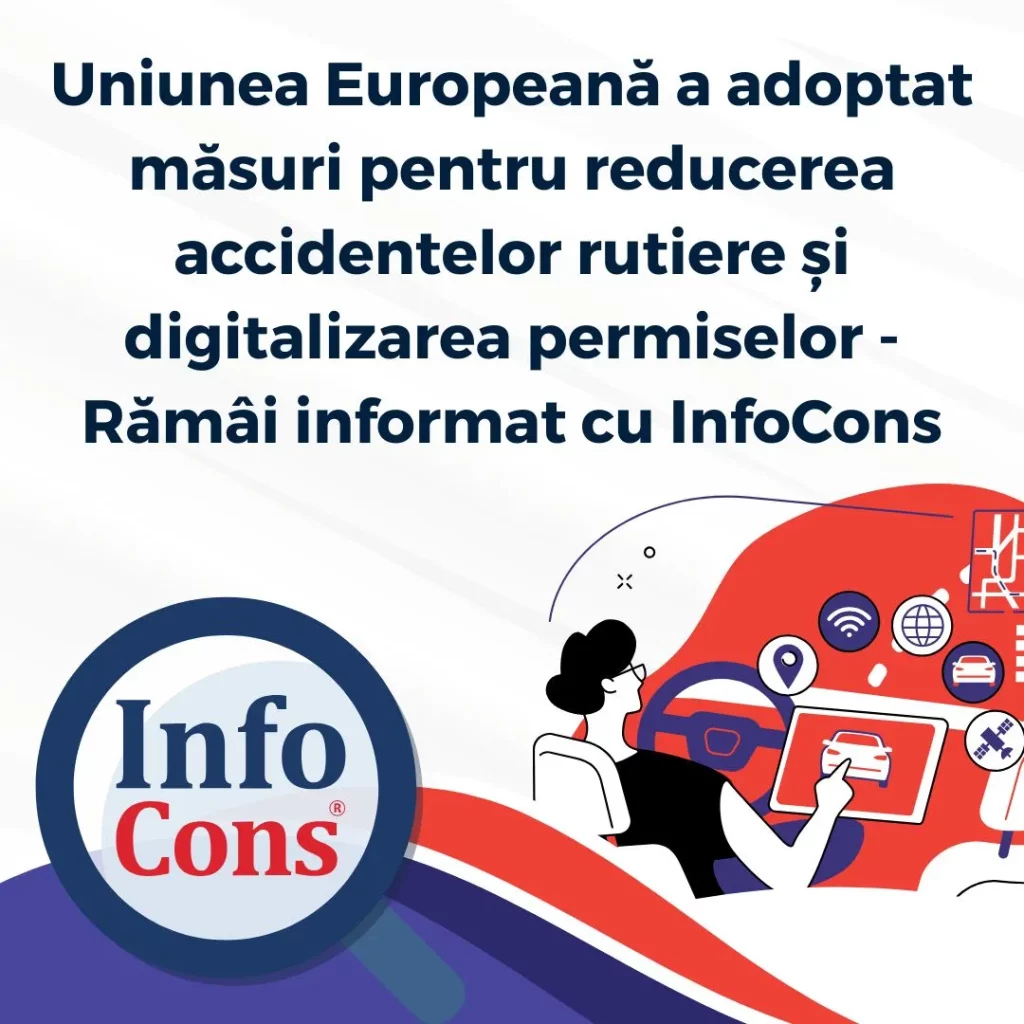 Uniunea Europeană a adoptat măsuri pentru reducerea accidentelor rutiere și digitalizarea permiselor - Rămâi informat cu InfoCons Protecția Consumatorului