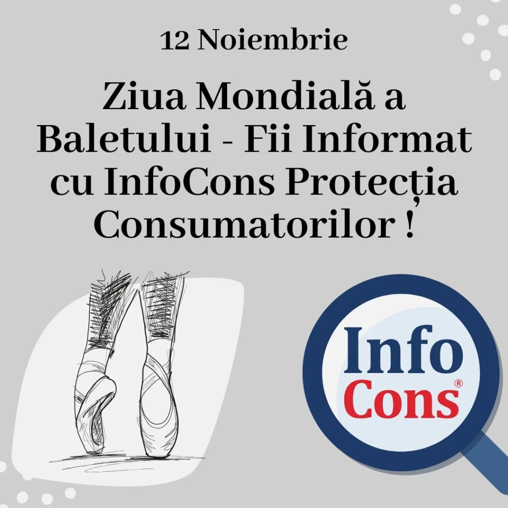 Ziua Mondială a Baletului - Fii Informat cu InfoCons Protecția Consumatorilor !