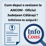Cum depui o sesizare la Autoritatea Națională pentru Administrare și Reglementare în Comunicații - ANCOM - Oficiul Judeţean Călărași ? InfoCons Protecția Consumatorilor te asigură !