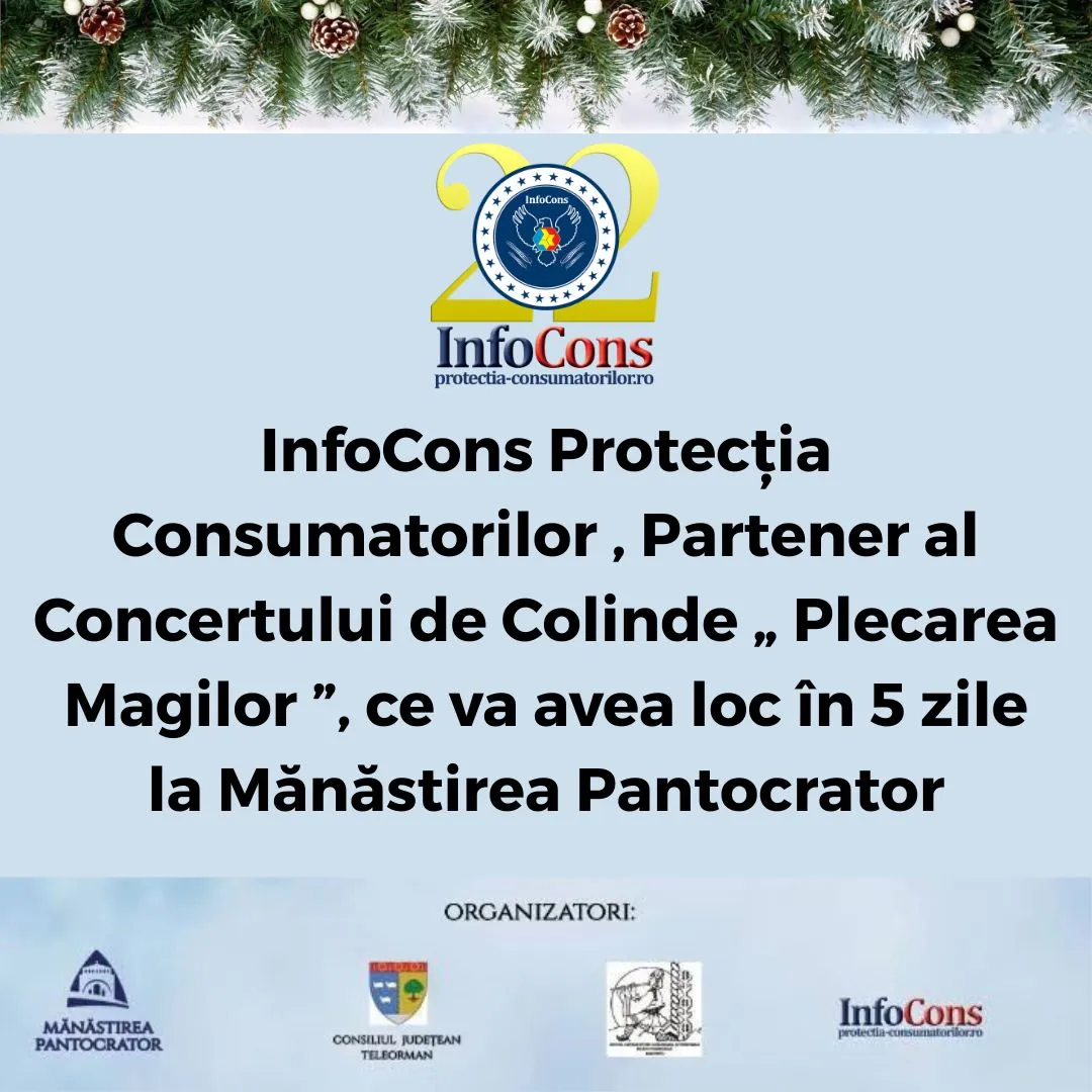 InfoCons Protecția Consumatorilor , Partener al Concertului de Colinde „ Plecarea Magilor ” , ce va avea loc în 5 zile la Mănăstirea Pantocrator
