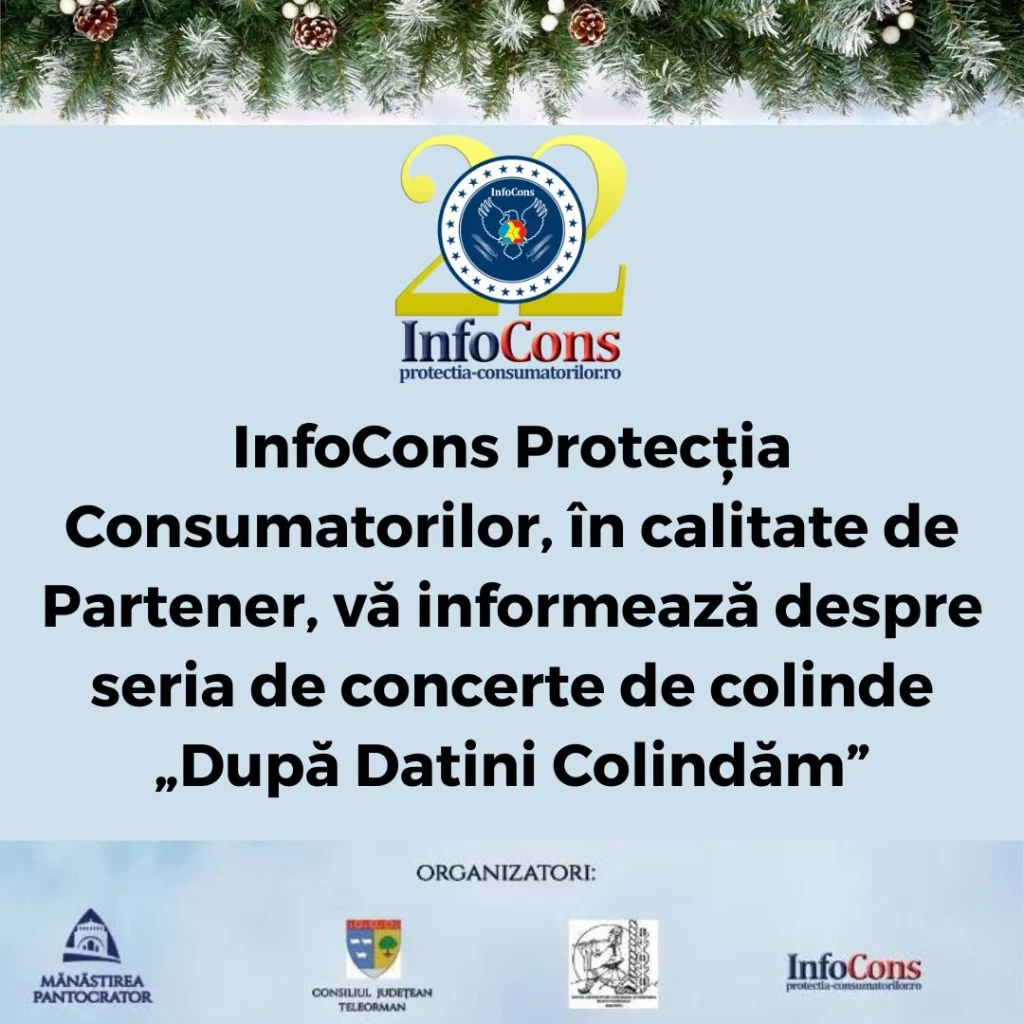 InfoCons Protecția Consumatorilor , în calitate de Partener , vă informează despre seria de concerte de colinde „După Datini Colindăm”