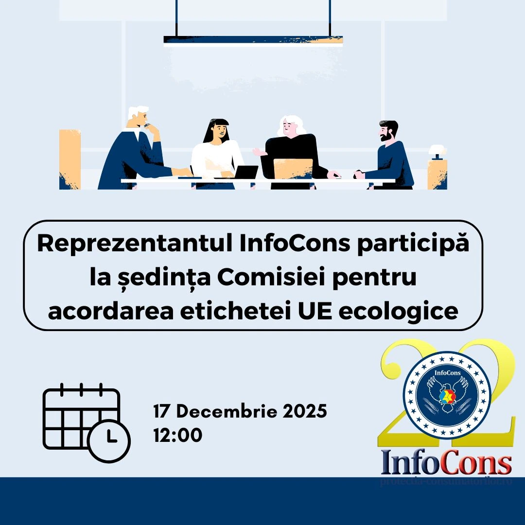 Reprezentantul InfoCons Protecția Consumatorilor participă la ședința Comisiei pentru acordarea etichetei UE ecologice