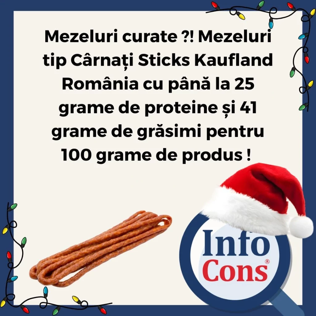 Mezeluri curate ?! Mezeluri tip C&acirc;rnați Sticks Kaufland Rom&acirc;nia cu p&acirc;nă la 25 grame de proteine și 41 grame de grăsimi pentru 100 grame de produs !&nbsp;