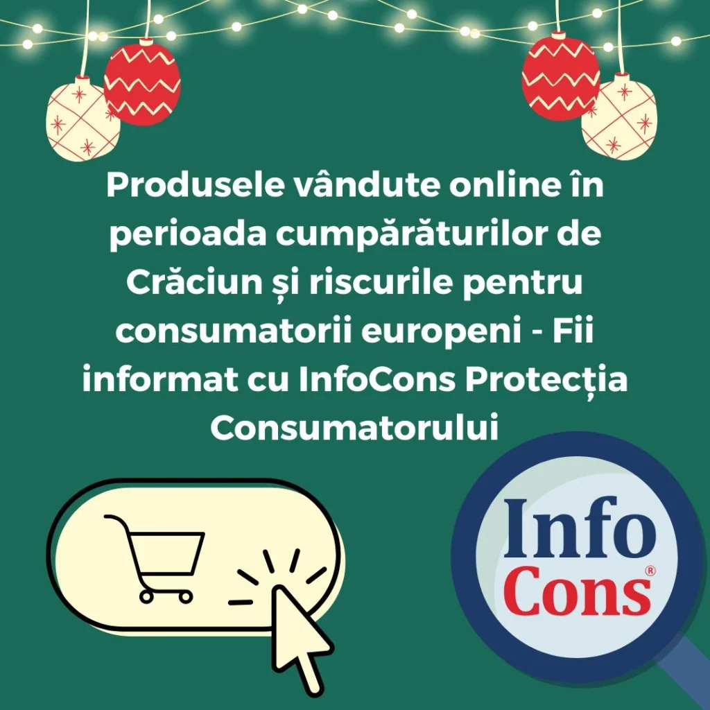 Produsele vândute online în perioada cumpărăturilor de Crăciun și riscurile pentru consumatorii europeni - Fii informat cu InfoCons Protecția Consumatorului