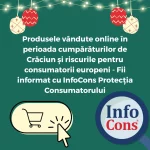 Produsele vândute online în perioada cumpărăturilor de Crăciun și riscurile pentru consumatorii europeni - Fii informat cu InfoCons Protecția Consumatorului