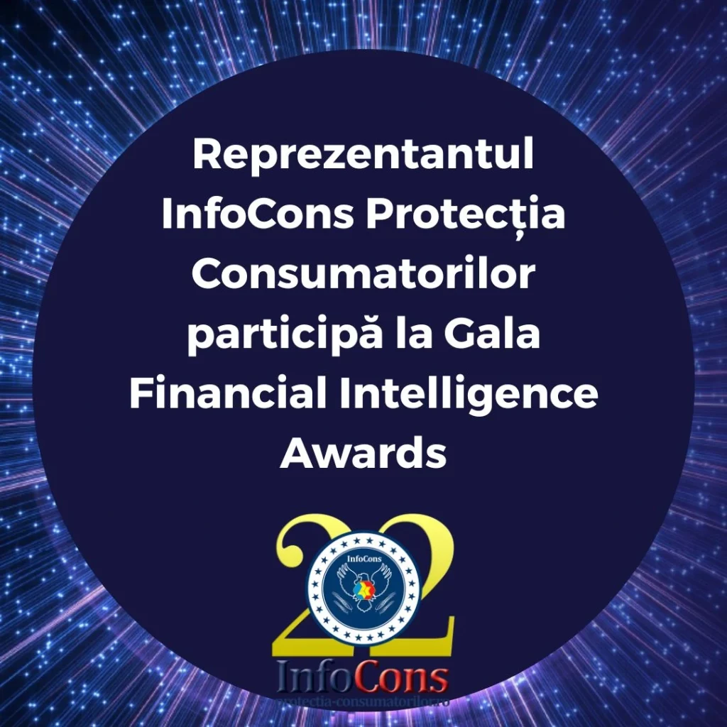 Reprezentantul InfoCons Protecția Consumatorilor participă la Gala Financial Intelligence Awards