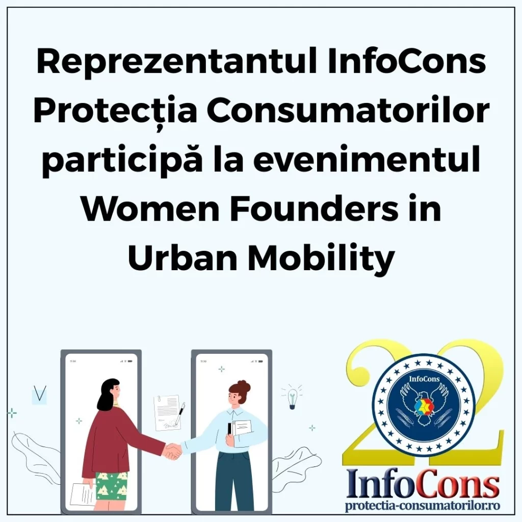 Reprezentantul InfoCons Protecția Consumatorilor participă la evenimentul Women Founders in Urban Mobility