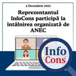 Reprezentantul InfoCons Protecția Consumatorului participă la întâlnirea online organizată de ANEC