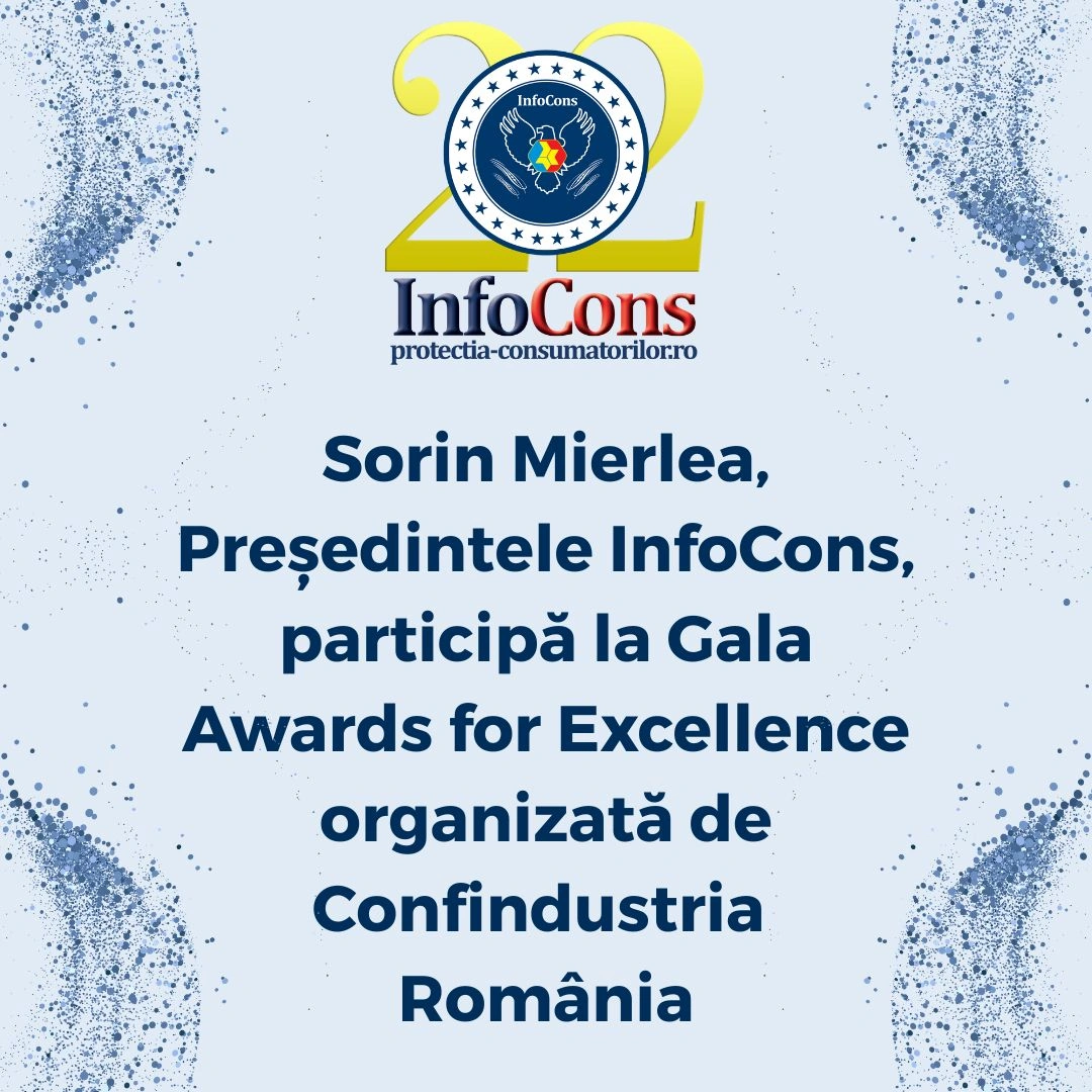 Sorin Mierlea , Președintele InfoCons Protecția Consumatorilor , participă la Gala Awards for Excellence organizată de Confindustria România
